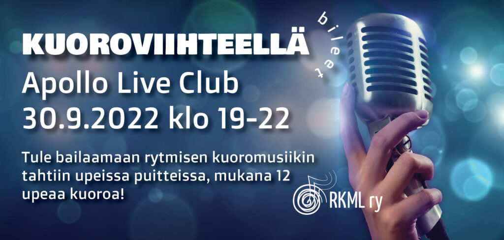 Kuoroviihteellä-bileet Apollo Live Clubilla 30.9.2022 – mukana 12 upeaa kuoroa!